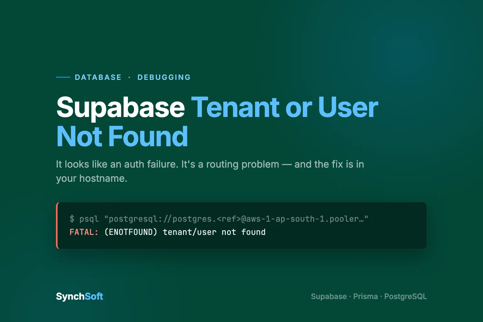 Fix Supabase Tenant or User Not Found (Prisma Guide)